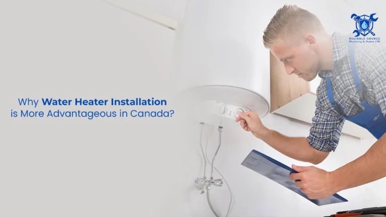 Why Water Heater Installation is More Advantageous in Canada?