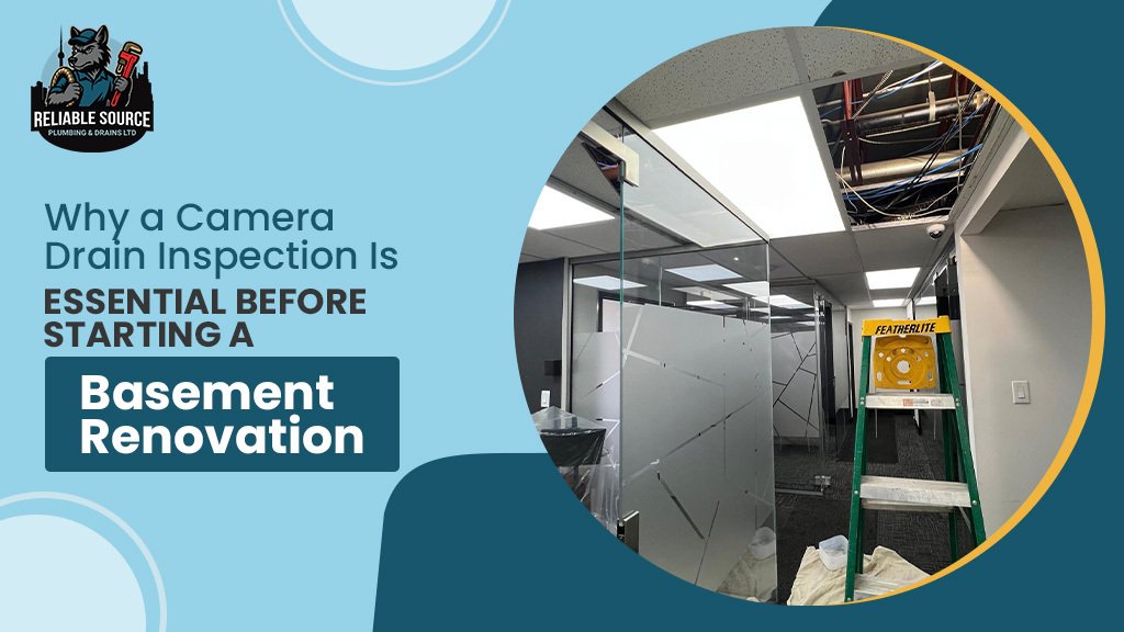 Why a Camera Drain Inspection Is Essential Before Starting a Basement Renovation
